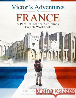 Victor's Adventure's in France