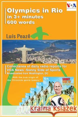 Olympics in Rio 2016 in 3] Minutes to Voa News - Sonny Side of Sports: How I Would Accomplish the Job of Reporting on the Preparations for the Olympic