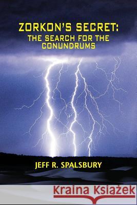 Zorkon's Secret: The Search for the Conundrums