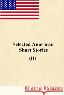 Selected American Short Stories (II)