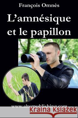 L'amnésique et le papillon