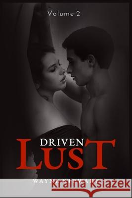 Driven Lust