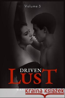 Driven Lust