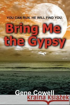 Bring Me the Gypsy