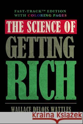 The Science of Getting Rich - Fast-Track Edition with Coloring Pages