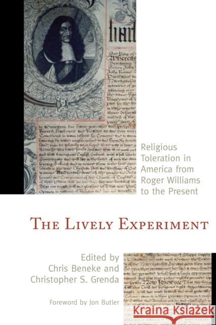 The Lively Experiment: Religious Toleration in America from Roger Williams to the Present