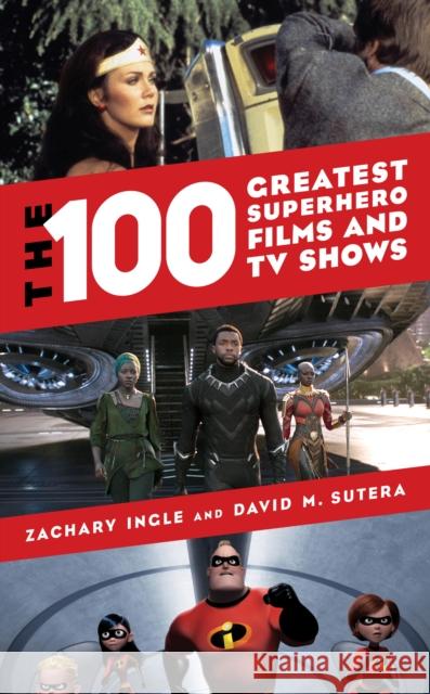 The 100 Greatest Superhero Films and TV Shows