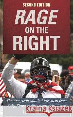 Rage on the Right: The American Militia Movement from Ruby Ridge to the Trump Presidency