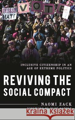 Reviving the Social Compact: Inclusive Citizenship in an Age of Extreme Politics