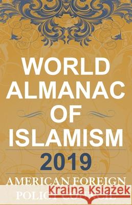 The World Almanac of Islamism 2019
