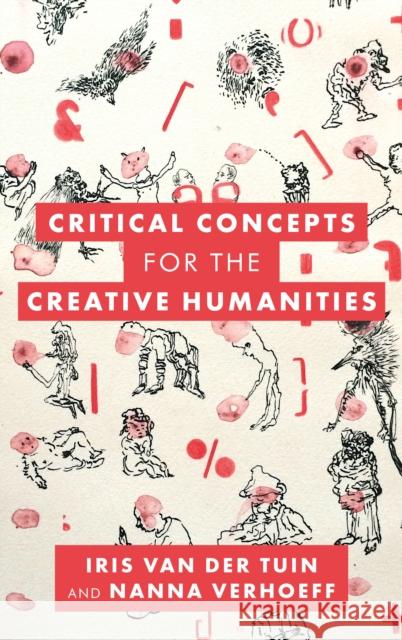 Critical Concepts for the Creative Humanities