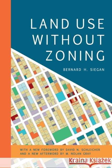 Land Use Without Zoning