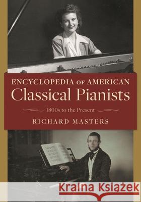 Encyclopedia of American Classical Pianists