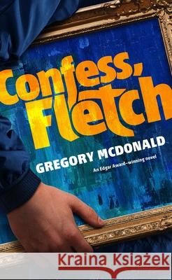 Confess, Fletch