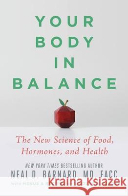 Your Body in Balance : The New Science of Food, Hormones, and Health