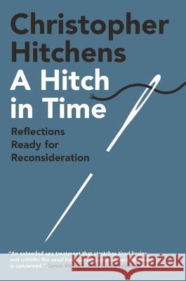 A Hitch in Time: Reflections Ready for Reconsideration