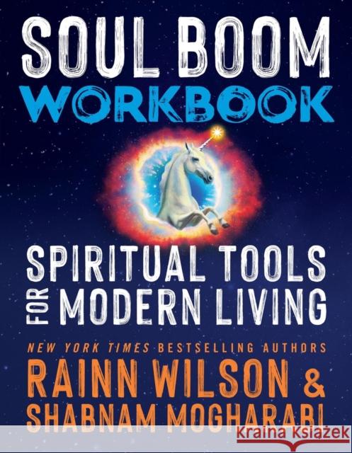 Soul Boom Workbook: Spiritual Tools for Modern Living