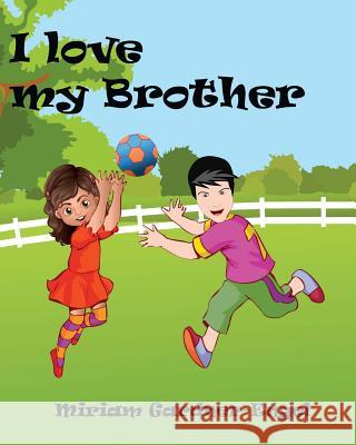 I Love My Brother