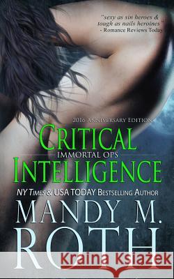 Critical Intelligence: 2016 Anniversary Edition