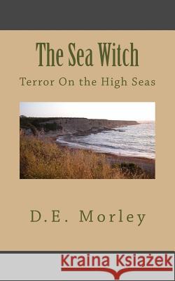 The Sea Witch: Terror On the High Seas