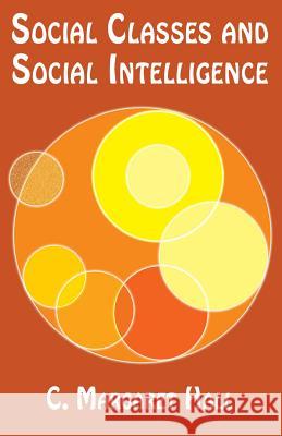 Social Classes and Social Intelligence