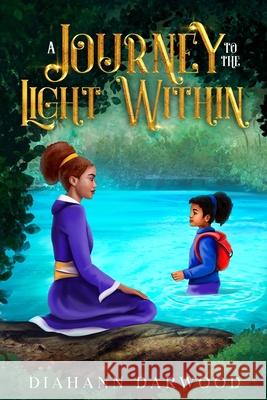 A Journey to the Light Within