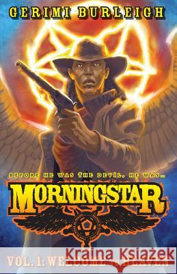 Morningstar Vol. 1: Welcome to Heaven