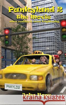 Pankyland 2: The Movie