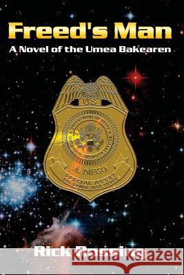 Freed's Man: A Novel of the Umea Bakearen