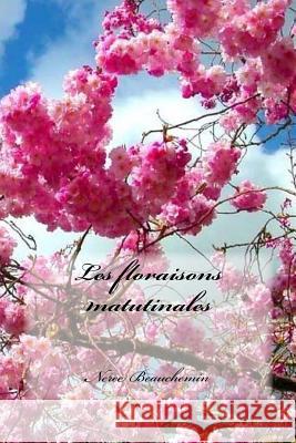 Les floraisons matutinales