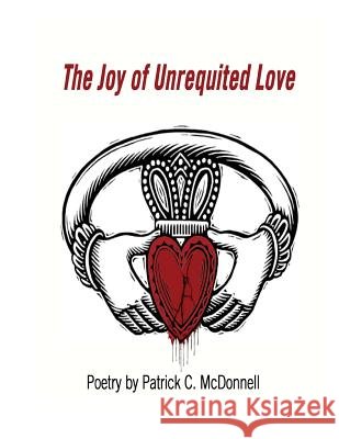 Poetry - The Joy of Unrequited Love