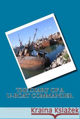 The Diary of a U-boat Commander