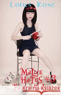 Malice Hates Fairy Tales #3