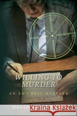 Willing To Murder: An Amy Bell Mystery