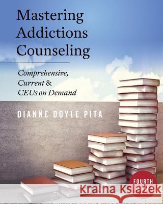 Mastering Addictions Counseling