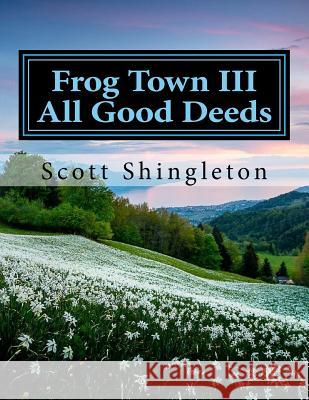 Frog Town III: 
