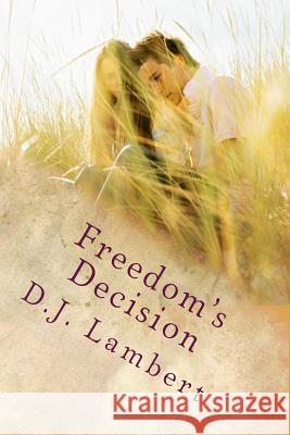 Freedom's Decision