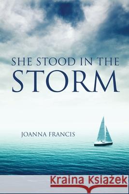 She Stood In The Storm