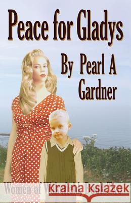 Peace for Gladys