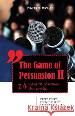 The Game of Persuasion 2 - 14 ways to conquer the world: Experiences from the most famous speeches of the 14 US Presidents since WWII