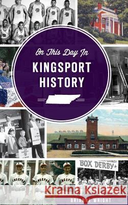 On This Day in Kingsport History