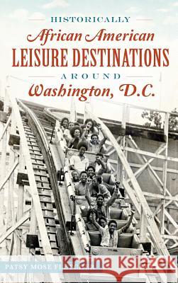 Historically African American Leisure Destinations Around Washington, D.C.