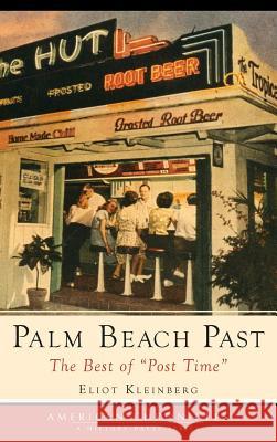 Palm Beach Past: The Best of Post Time