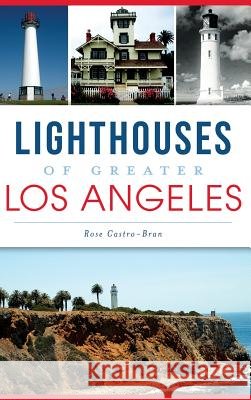 Lighthouses of Greater Los Angeles