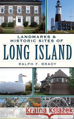 Landmarks & Historic Sites of Long Island