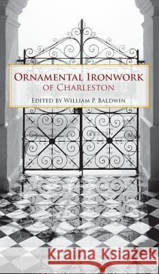 Ornamental Ironwork of Charleston