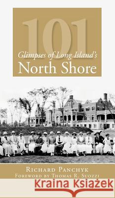 101 Glimpses of Long Island's North Shore