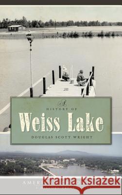 A History of Weiss Lake