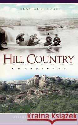 Hill Country Chronicles