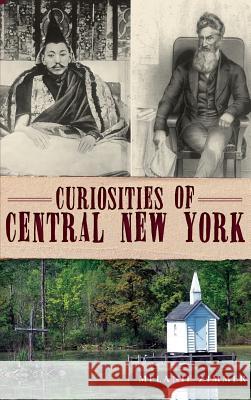 Curiosities of Central New York